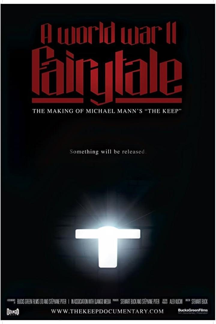 Das Filmplakat für „A World War II Fairytale: The Making of Michael Mann's The Keep“.