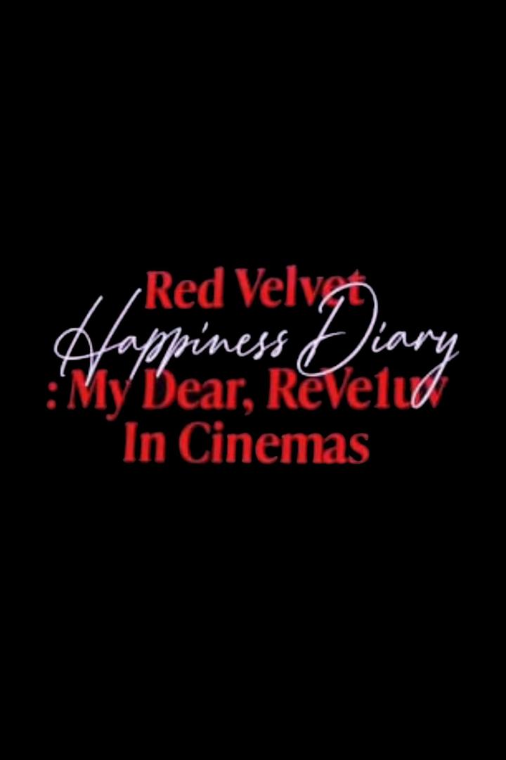 Das Filmplakat für „Red Velvet Happiness Diary: My Dear, ReVeluv“ kündigt den Kinostart an.