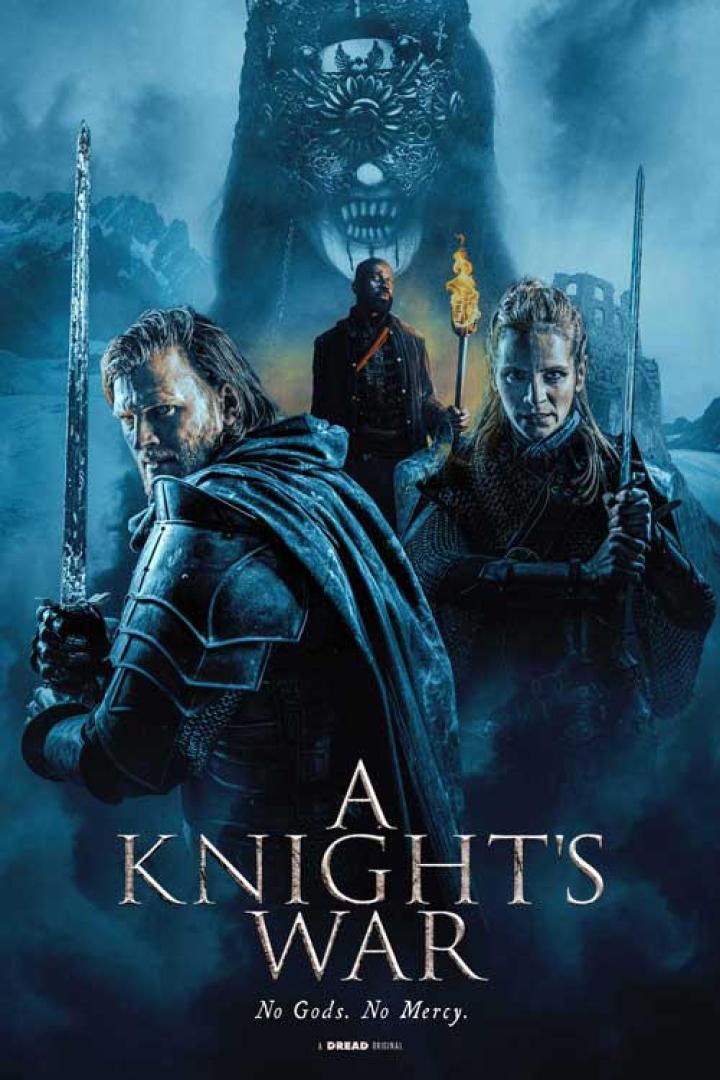 Das Filmplakat für „A Knight's War“ zeigt zwei Ritter mit Schwertern und eine unheimliche Gestalt im Hintergrund.
