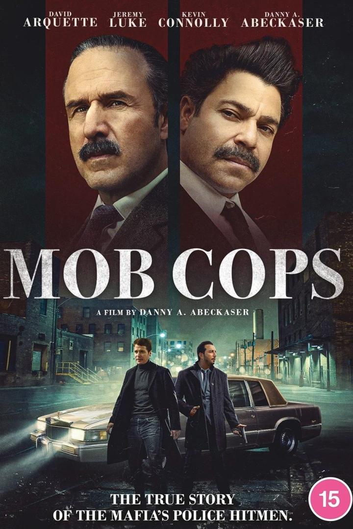 Das Filmplakat für „Mob Cops“ mit David Arquette, Jeremy Luke und Kevin Connolly.