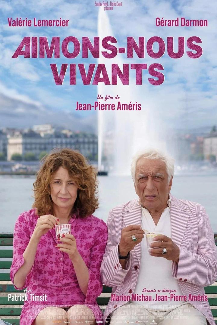 Das Filmplakat für „Aimons-nous vivants“ mit Valérie Lemercier und Gérard Darmon.