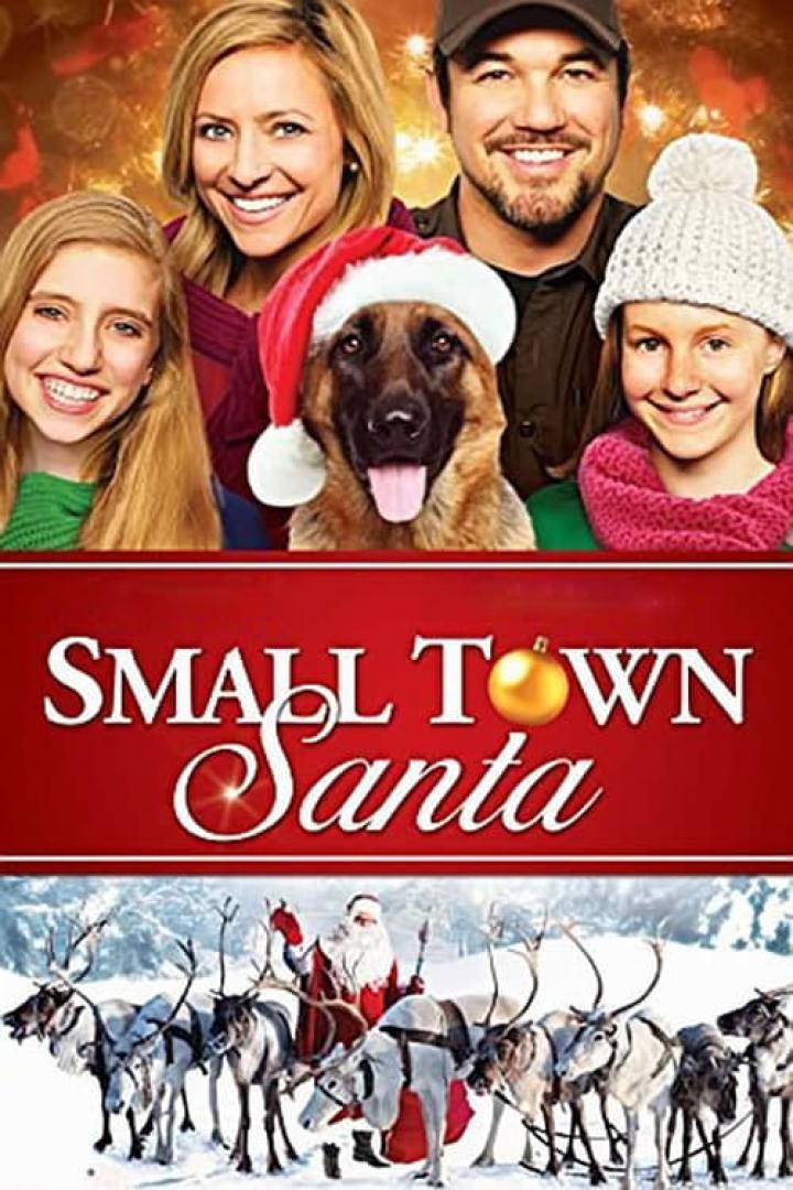 Das Filmplakat für „Small Town Santa“ zeigt eine Familie und einen Hund mit Weihnachtsmütze.