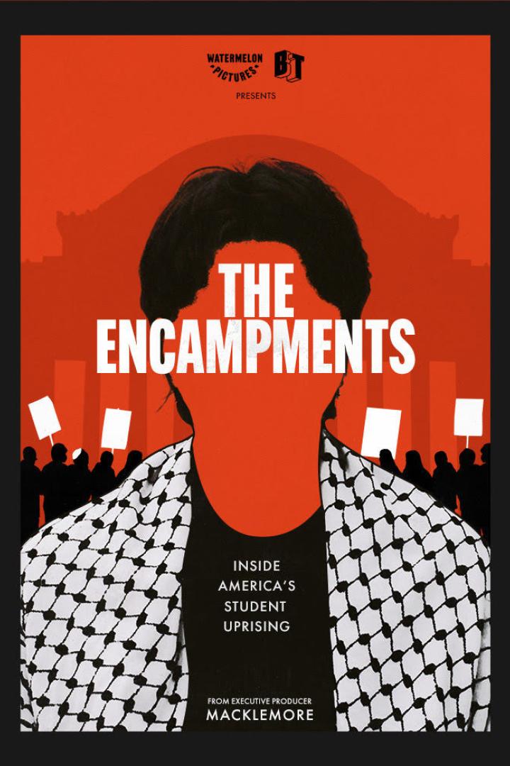 Das Filmplakat für „The Encampments“ zeigt eine Demonstration mit dem Schriftzug „Inside America's Student Uprising“.