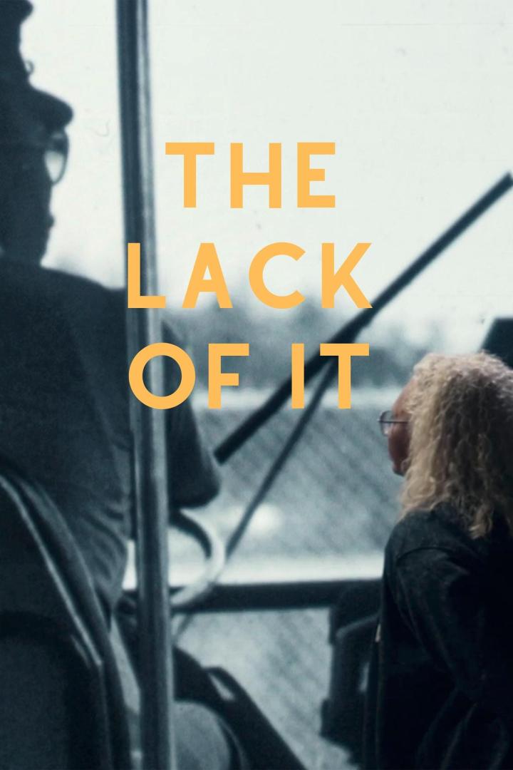 Das Filmplakat für „The Lack of It“ zeigt zwei Personen in einem Zug.
