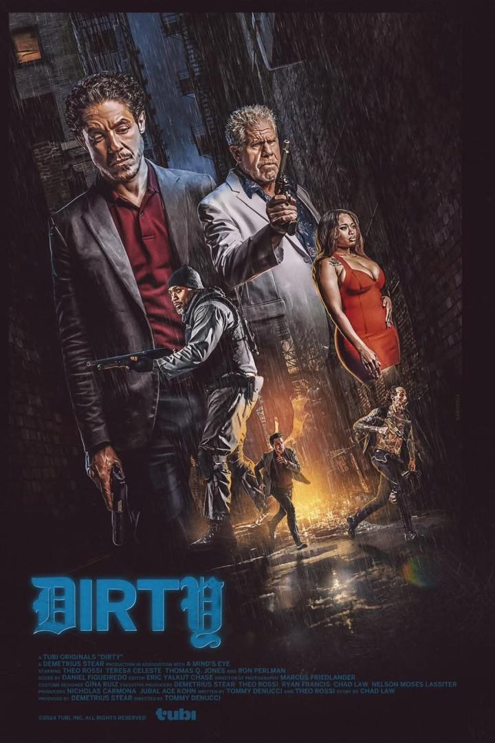 Das Filmplakat für „Dirty“ zeigt mehrere bewaffnete Personen in einer dunklen, regnerischen Stadt.