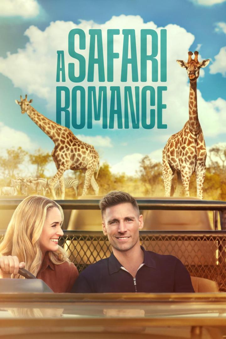 Das Filmplakat für „A Safari Romance“ zeigt ein Paar im Safari-Jeep vor Giraffen und Zebras.