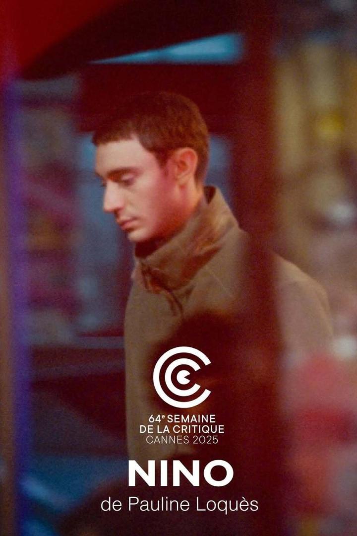 Das Filmplakat für „Nino“ von Pauline Loquès, gezeigt bei der 64. Semaine de la Critique in Cannes 2025.
