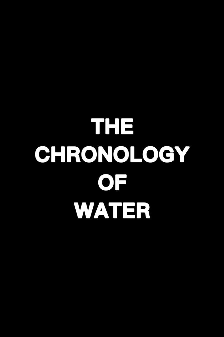 Der Titel „The Chronology of Water“ in weißer Schrift auf schwarzem Hintergrund.