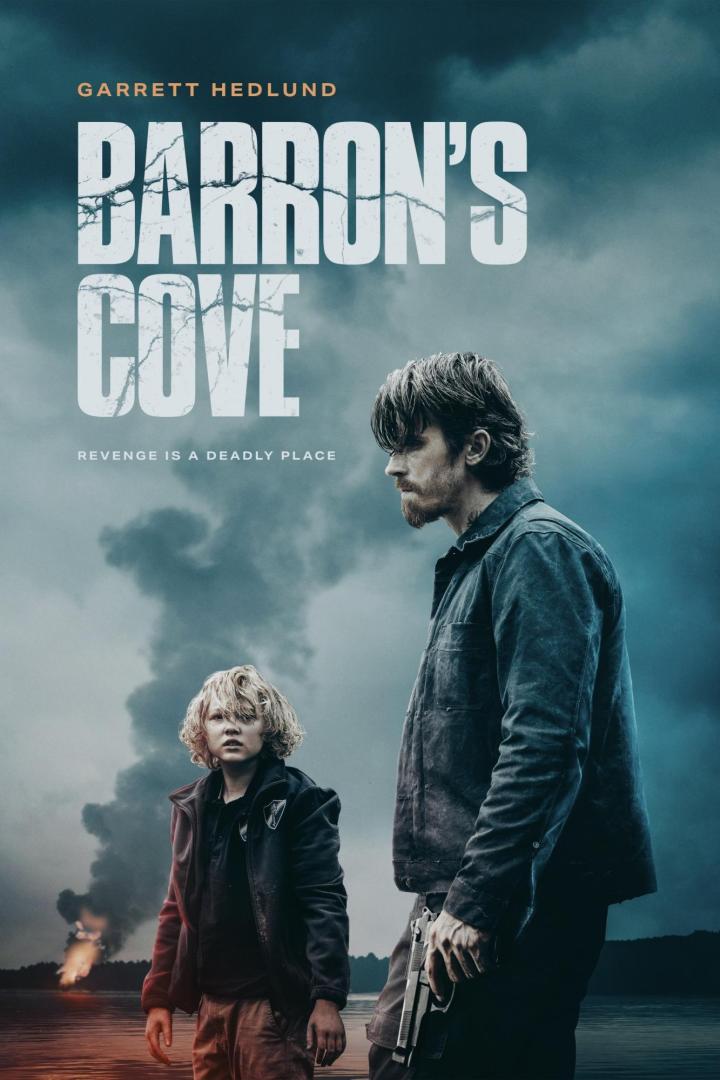 Das Filmplakat für „Barron's Cove“ zeigt Garrett Hedlund und ein Kind vor einer düsteren Landschaft.
