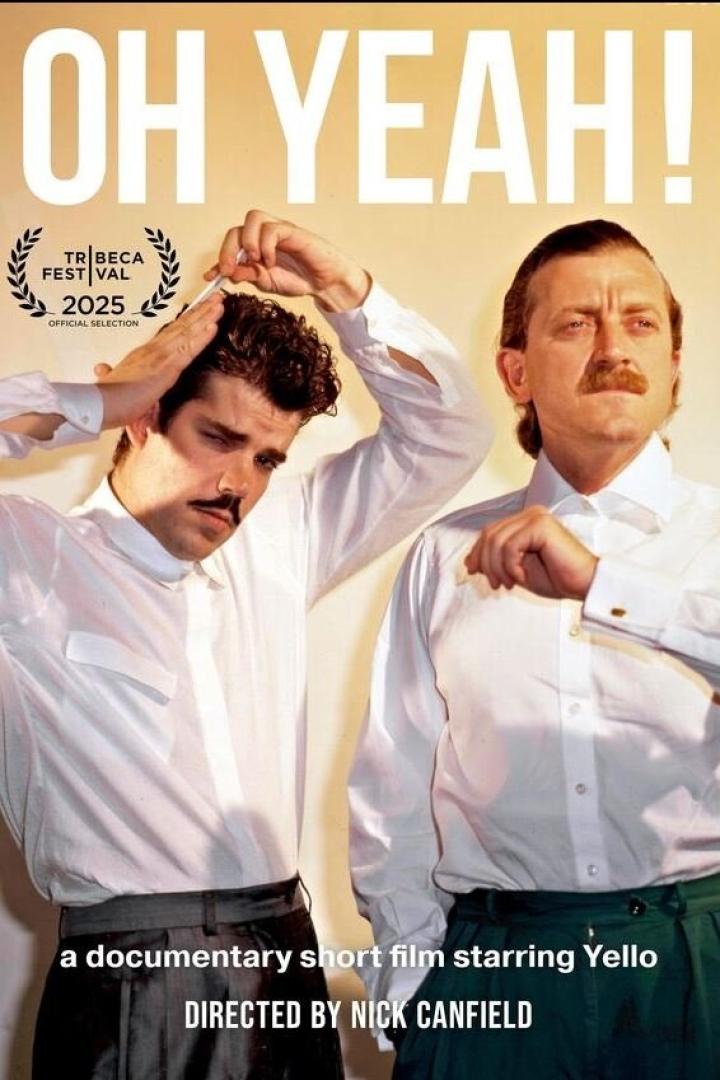 Das Filmplakat für „Oh Yeah!“, ein Dokumentarfilm über die Band Yello, unter der Regie von Nick Canfield.