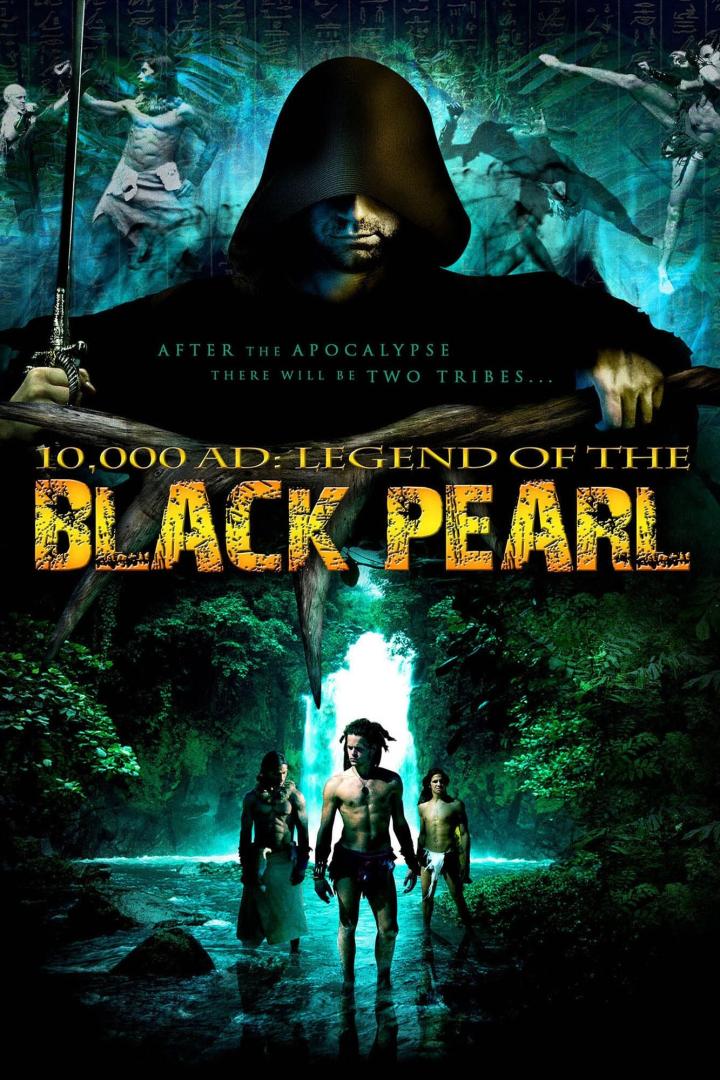 Das Filmplakat für „10,000 AD: Legend of the Black Pearl“ zeigt Stammesangehörige und einen maskierten Mann.
