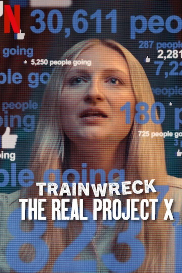 Das Filmplakat für „Trainwreck: The Real Project X“ zeigt eine Frau vor einem Bildschirm mit Social-Media-Statistiken. Das Filmplakat für „Trainwreck: The Real Project X“ zeigt eine Frau vor einem Bildschirm mit Social-Media-Statistiken.