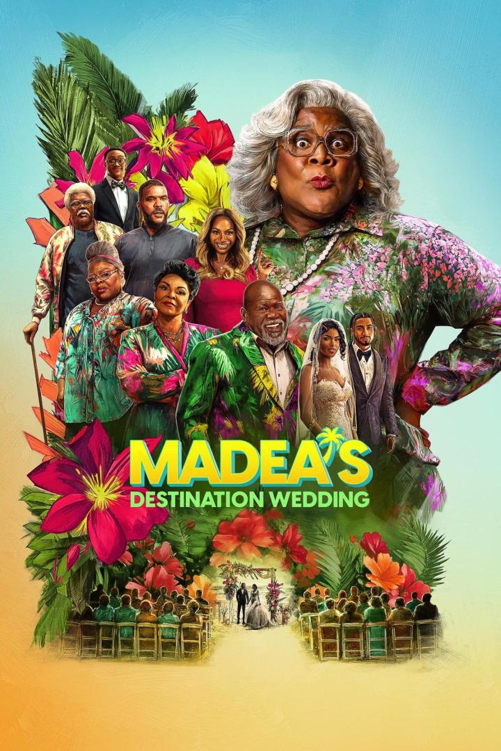Das Filmplakat für „Madea's Destination Wedding“ zeigt Madea und andere Charaktere vor einer Hochzeitsszene.