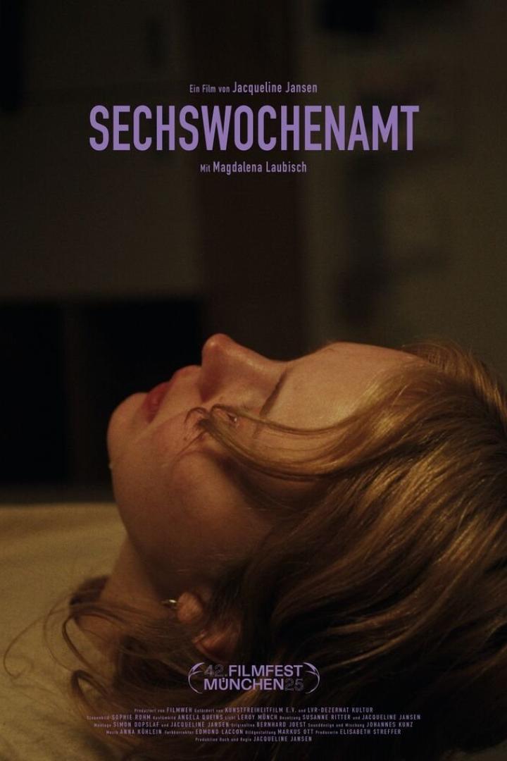 Das Filmplakat für „Sechs Wochenamt“ mit Magdalena Laubisch in der Hauptrolle.