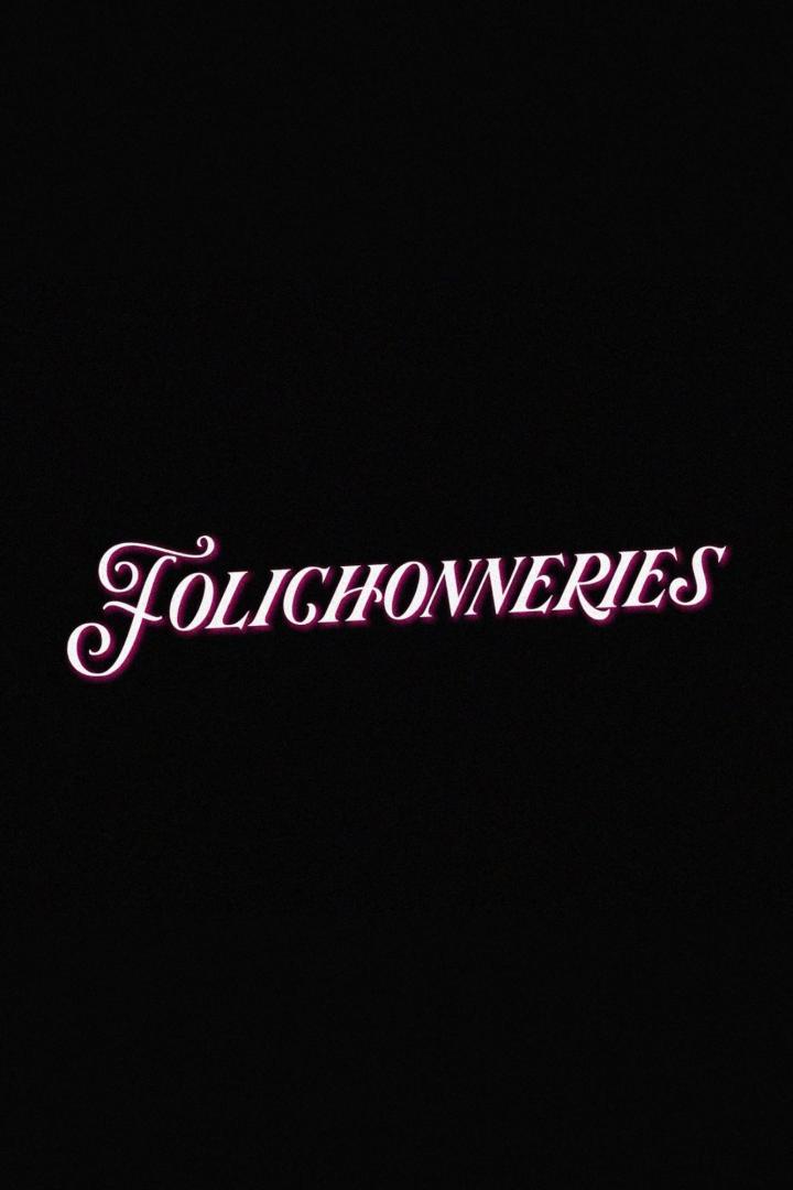 Der Schriftzug „Folichonneries“ in geschwungener, pinkfarbener Schrift auf schwarzem Hintergrund.