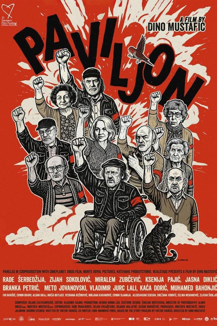 Das Filmplakat für „Paviljon“ zeigt eine Gruppe von Menschen mit erhobenen Fäusten und einen Mann im Rollstuhl.