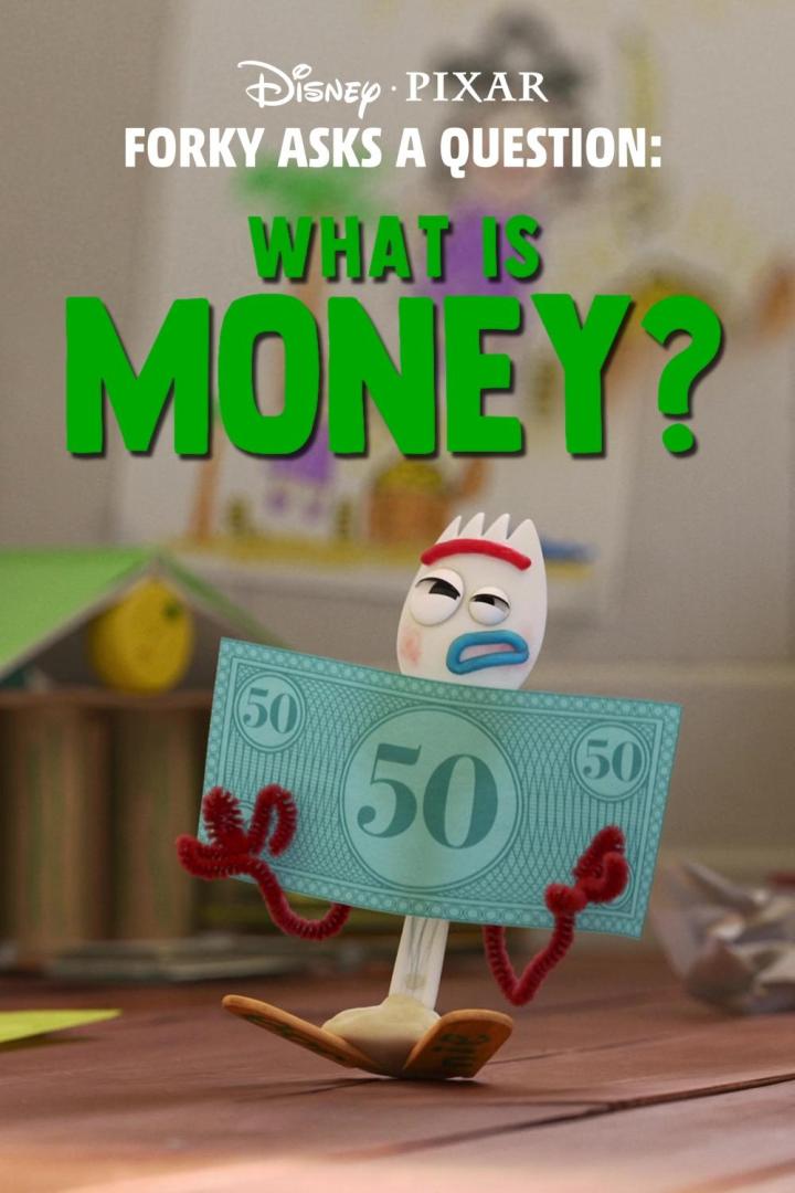 Das Titelbild von „Forky Asks A Question: What Is Money?“ mit Forky, der eine Spielgeld-Banknote hält.