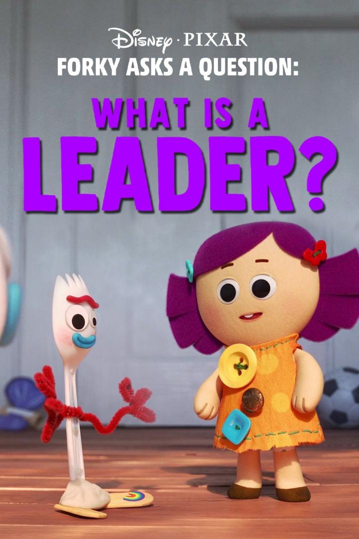 Das Filmplakat zu „Forky Asks A Question: What Is A Leader?“ mit Forky und einem Stoffpuppenmädchen.