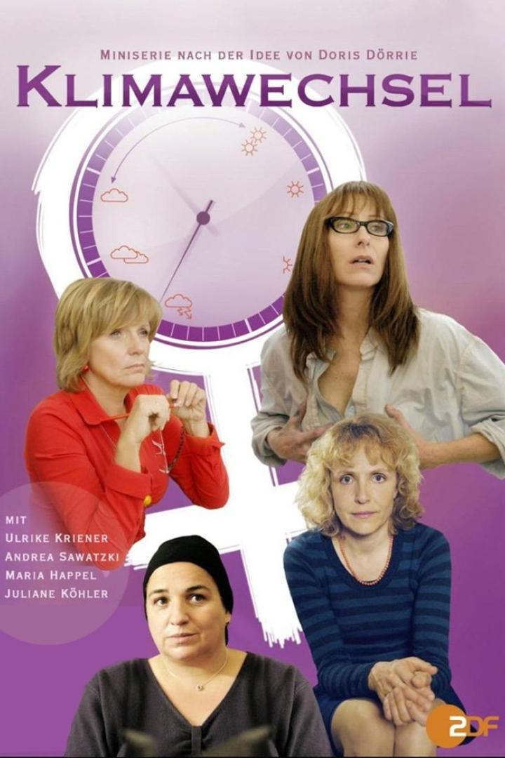 Das Filmplakat zur Miniserie „Klimawechsel“ nach der Idee von Doris Dörrie mit Ulrike Kriener, Andrea Sawatzki, Maria Happel und Juliane Köhler.