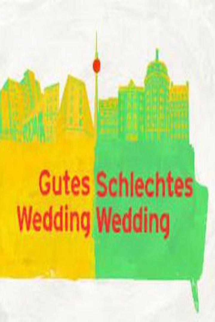 Eine stilisierte Darstellung von Berlin mit dem Schriftzug „Gutes Schlechtes Wedding Wedding“.