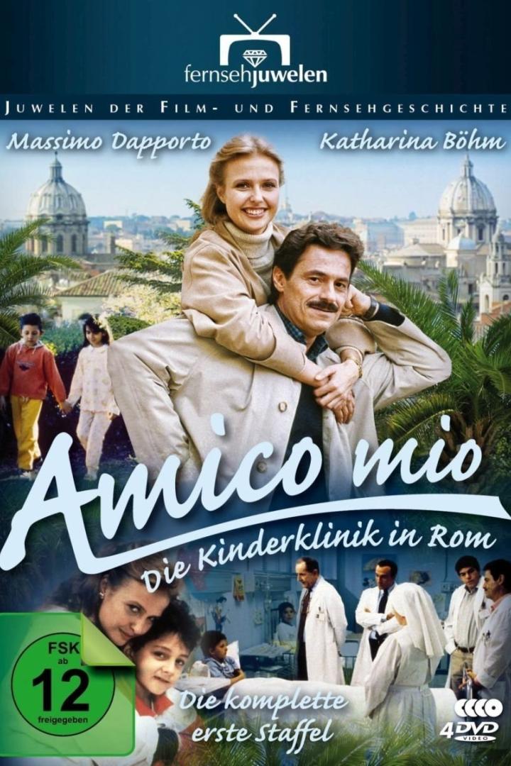 Das DVD-Cover von „Amico mio – Die Kinderklinik in Rom“ mit Massimo Dapporto und Katharina Böhm.