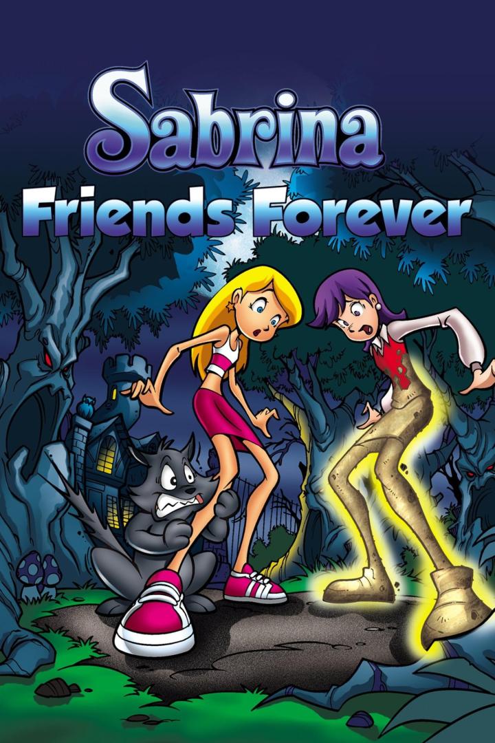 Das Cover von „Sabrina: Friends Forever“ zeigt Sabrina, eine Freundin und eine Katze in einem gruseligen Wald.