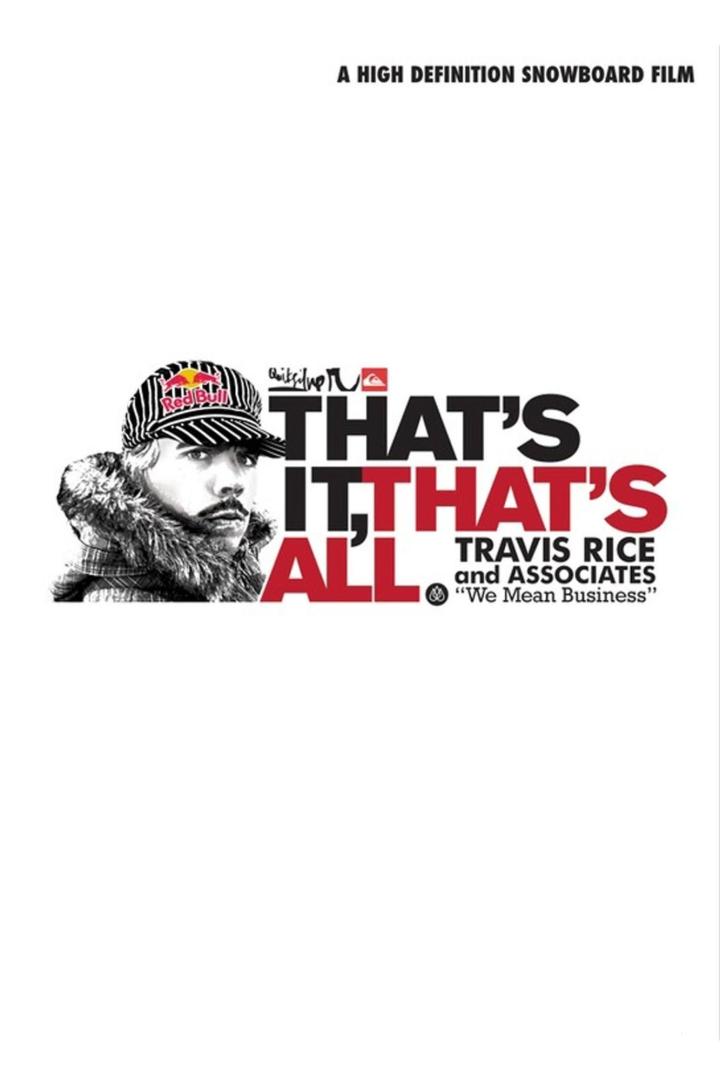Das Filmplakat für „That's It, That's All“ mit Travis Rice.
