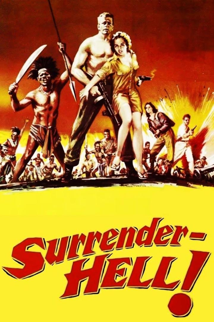 Das Filmplakat für „Surrender-Hell!“ zeigt bewaffnete Kämpfer und eine Explosion.