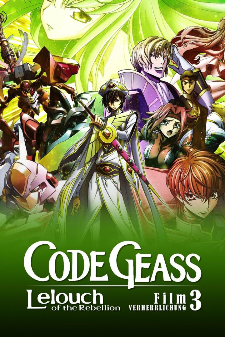 Das Filmplakat für „Code Geass: Lelouch of the Rebellion Verherrlichung Film 3“ zeigt Anime-Charaktere und Mecha.