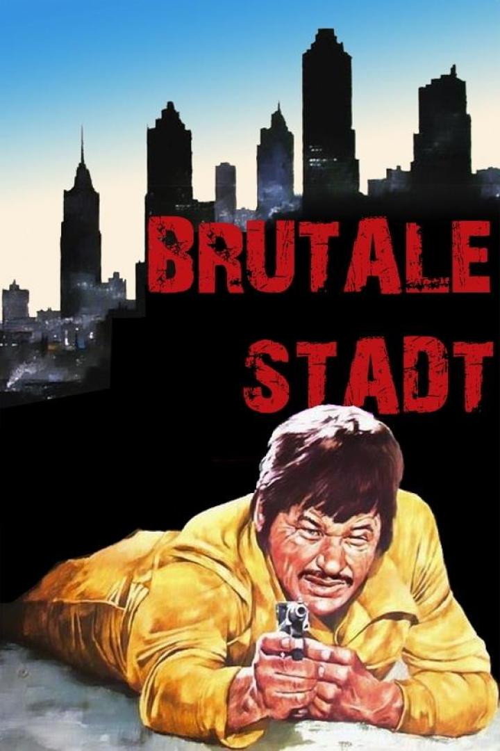 Das Filmplakat für „Brutale Stadt“ zeigt einen Mann mit einer Waffe vor einer Skyline.