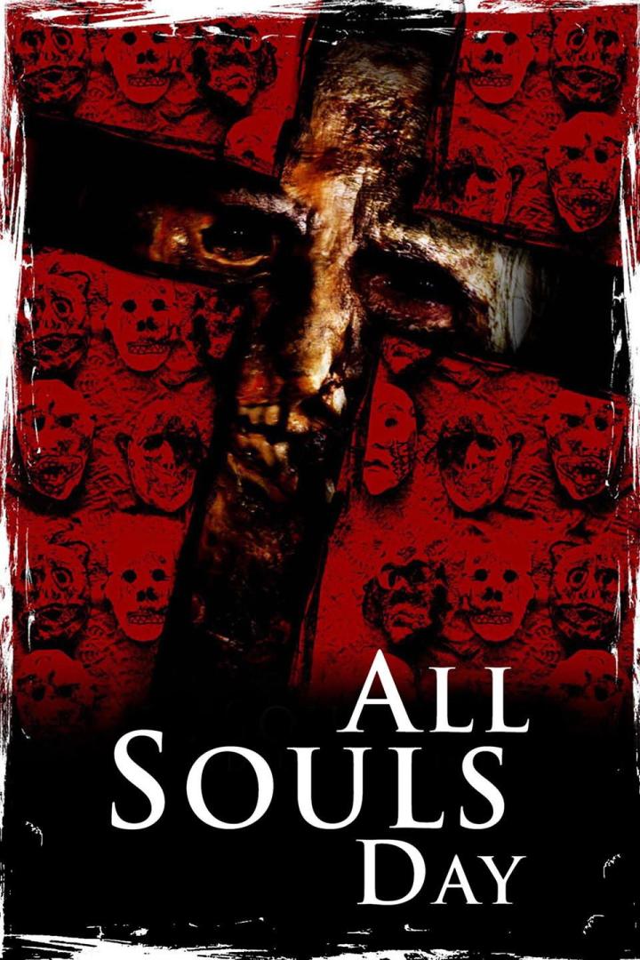 Das Filmplakat für „All Souls Day“ zeigt ein Kreuz mit einem Gesicht und roten Totenköpfen im Hintergrund.