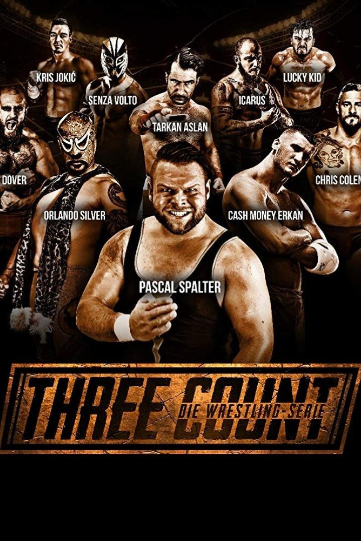 Ein Werbeplakat für „Three Count – Die Wrestling-Serie“ mit den Wrestlern Kris Jokić, Senza Volto und Pascal Spalter.