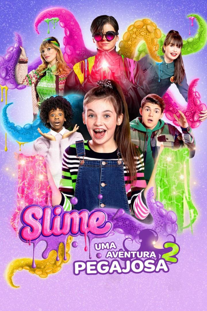 Das Filmplakat für „Slime 2: Uma Aventura Pegajosa“ zeigt eine Gruppe von Kindern und bunten Schleim.