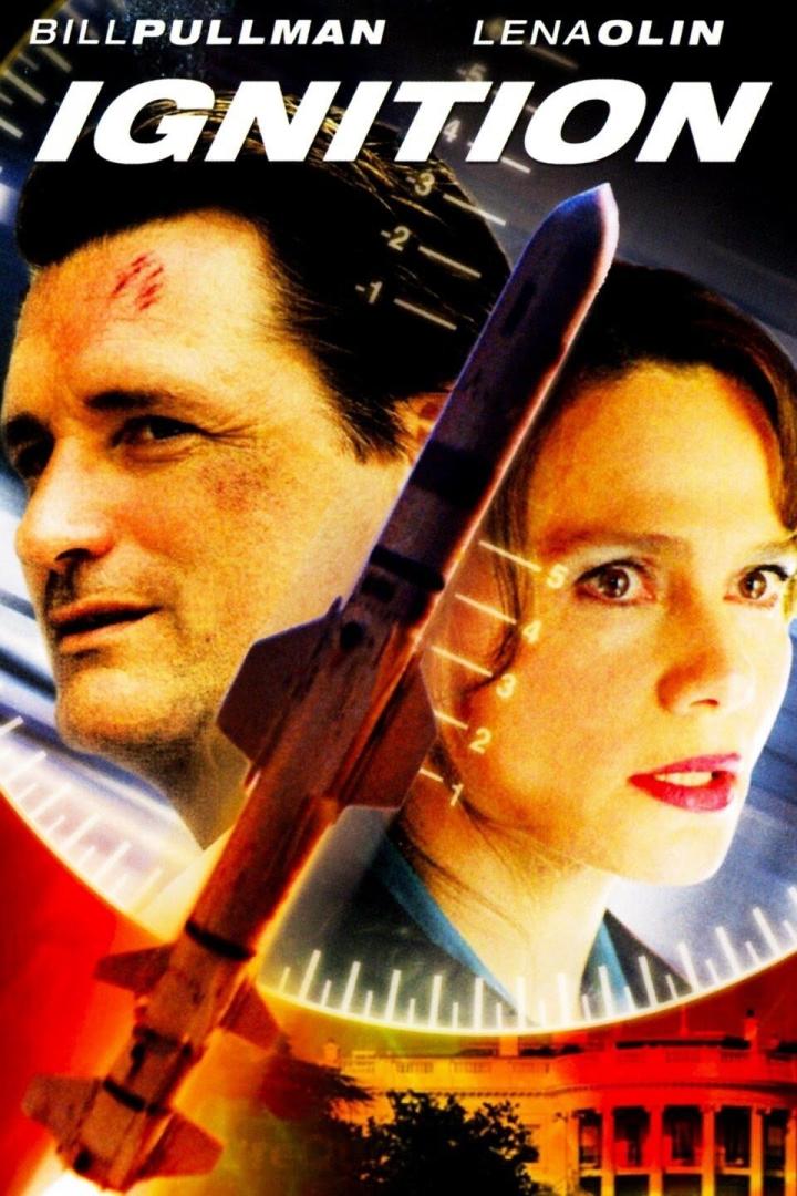 Das Filmplakat für „Ignition“ zeigt Bill Pullman, Lena Olin und eine Rakete vor dem Weißen Haus.