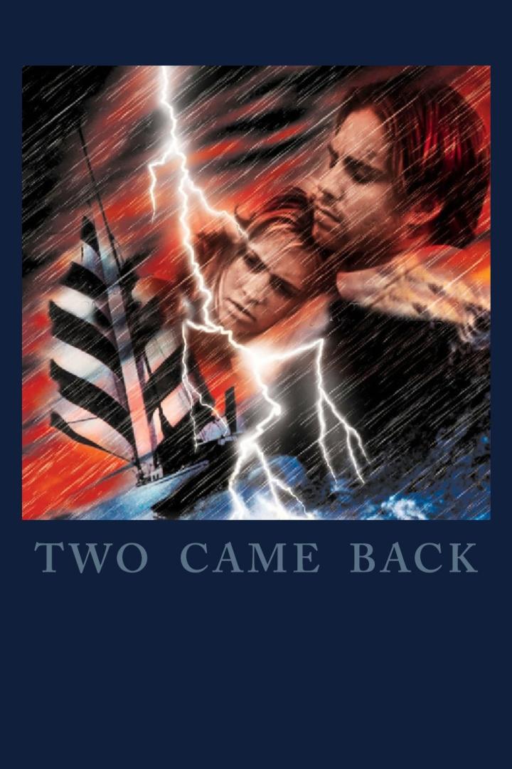Ein Filmposter für „Two Came Back“ zeigt ein Paar auf einem Segelboot im Sturm.