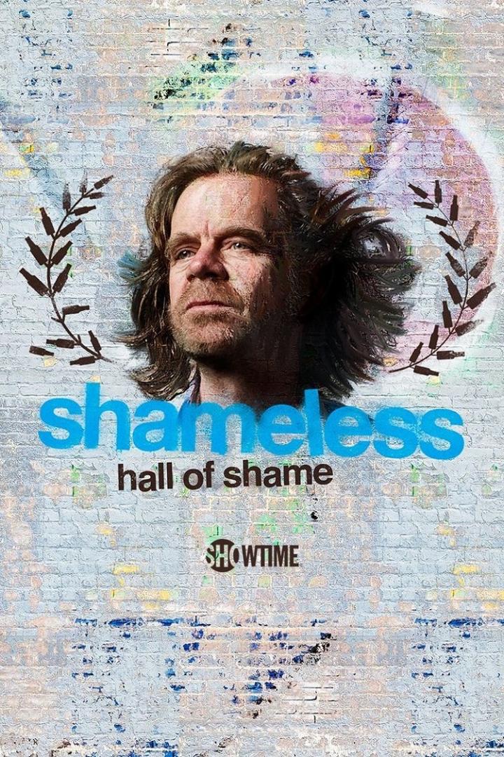 Ein Werbeplakat für „Shameless: Hall of Shame“ mit William H. Macy vor einer Backsteinmauer.