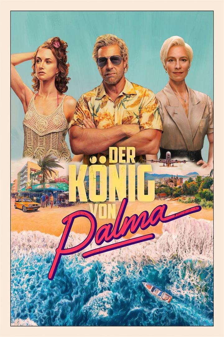 Das Filmplakat für „Der König von Palma“ zeigt drei Personen vor einer Strandszene.