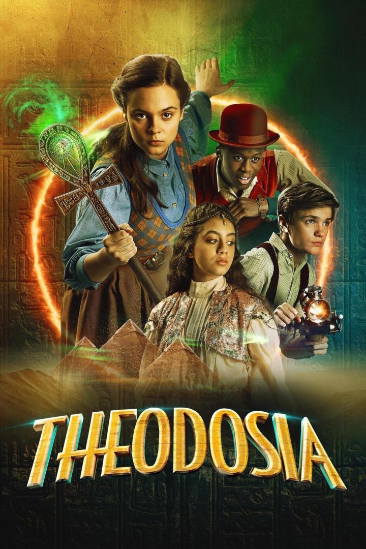 Das Filmplakat für „Theodosia“ zeigt vier junge Abenteurer vor einem ägyptischen Hintergrund.