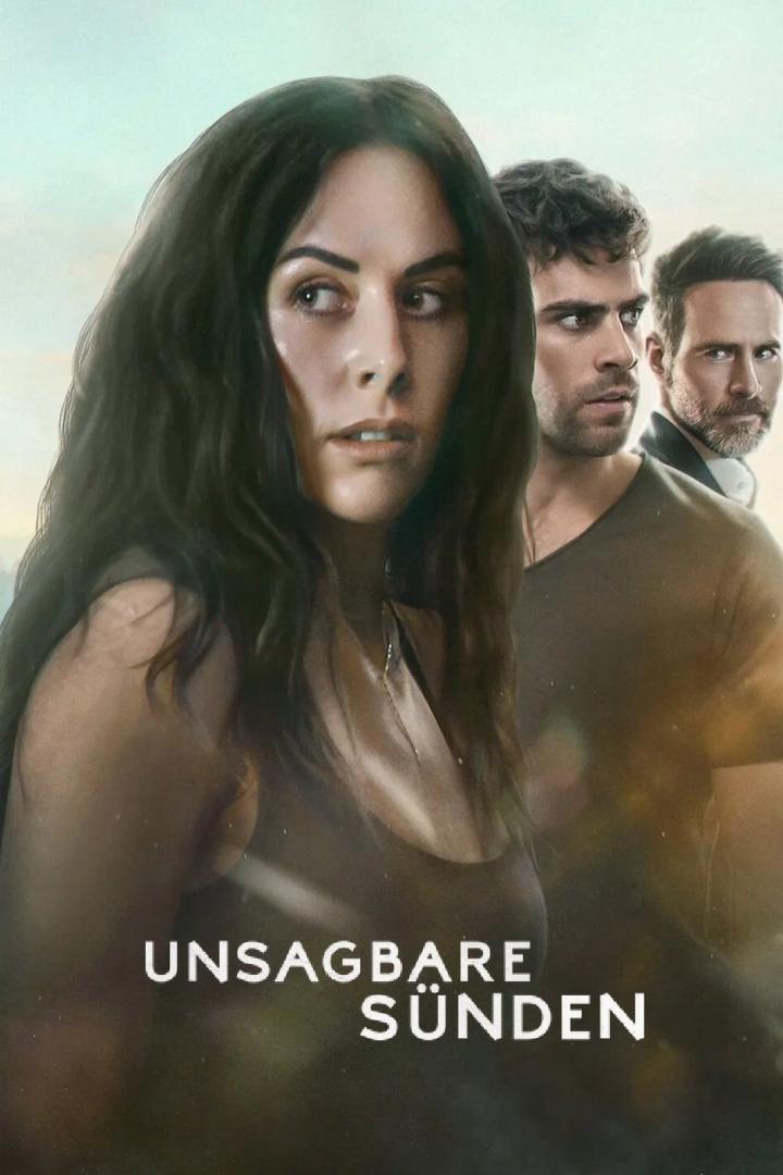 Das Filmplakat für „Unsagbare Sünden“ zeigt eine Frau und zwei Männer.
