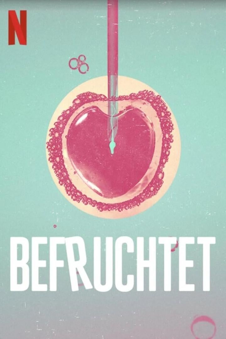 Das Poster für die Netflix-Serie „Befruchtet“ zeigt eine Eizelle, die befruchtet wird.
