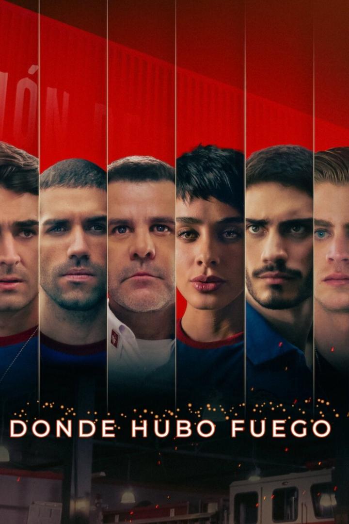 Das Filmplakat für „Donde Hubo Fuego“ zeigt sechs Personen vor einem roten Hintergrund.