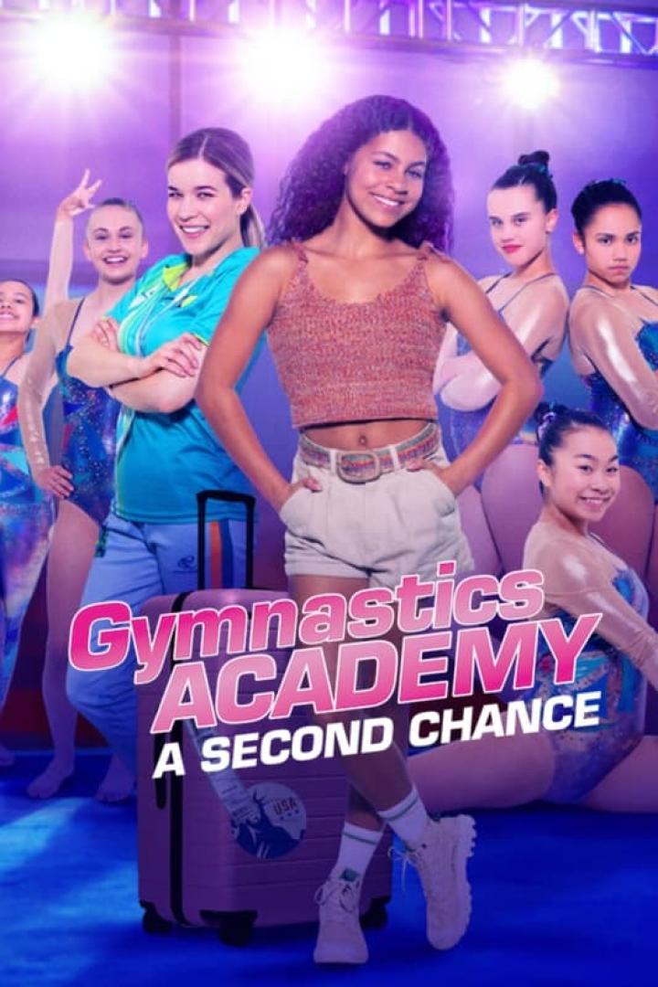 Das Filmplakat für „Gymnastics Academy: A Second Chance“ zeigt eine Gruppe junger Turnerinnen.