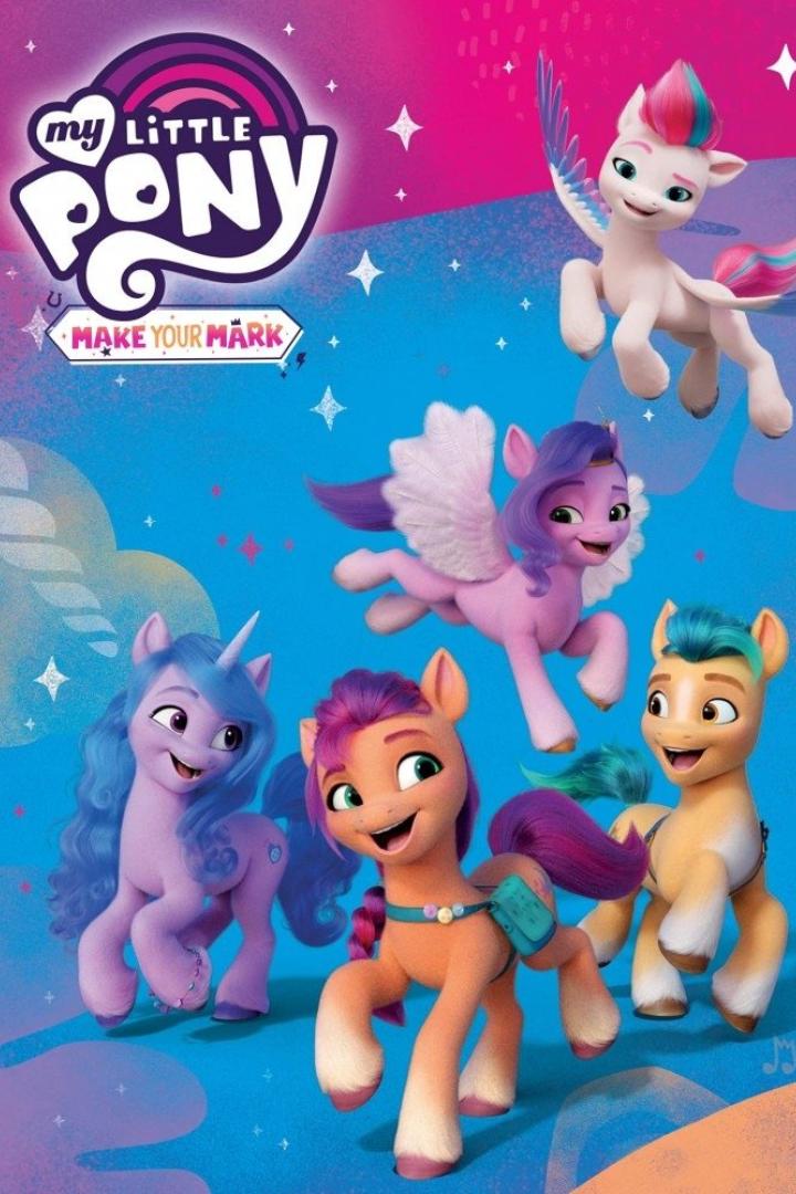 Das Poster für „My Little Pony: Make Your Mark“ zeigt fünf Ponys vor einem bunten Hintergrund.