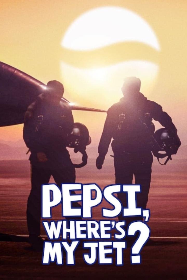 Zwei Piloten stehen vor einem Kampfjet im Sonnenuntergang, im Vordergrund der Schriftzug „Pepsi, Where's My Jet?“.