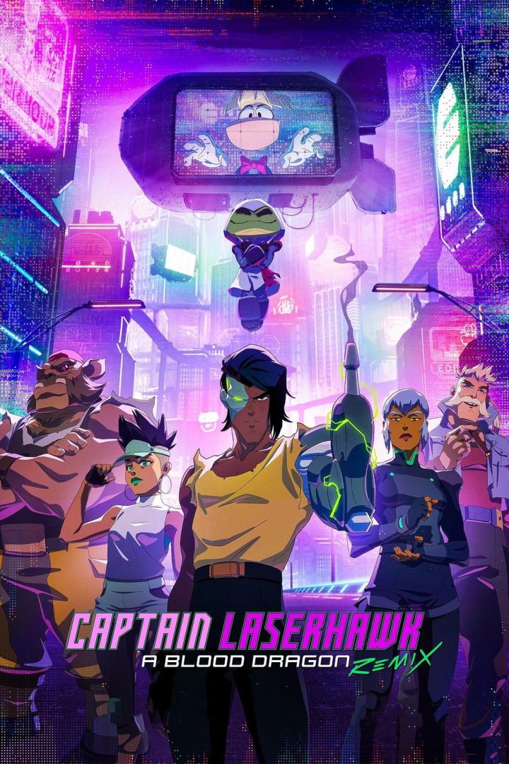 Das Poster für „Captain Laserhawk: A Blood Dragon Remix“ zeigt animierte Charaktere in einer futuristischen Stadt.