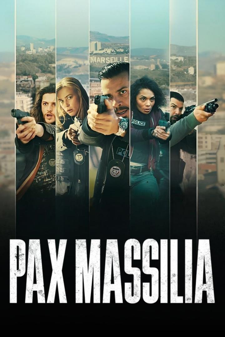 Das Filmplakat für „Pax Massilia“ zeigt fünf Polizisten mit gezogenen Waffen vor der Skyline von Marseille.