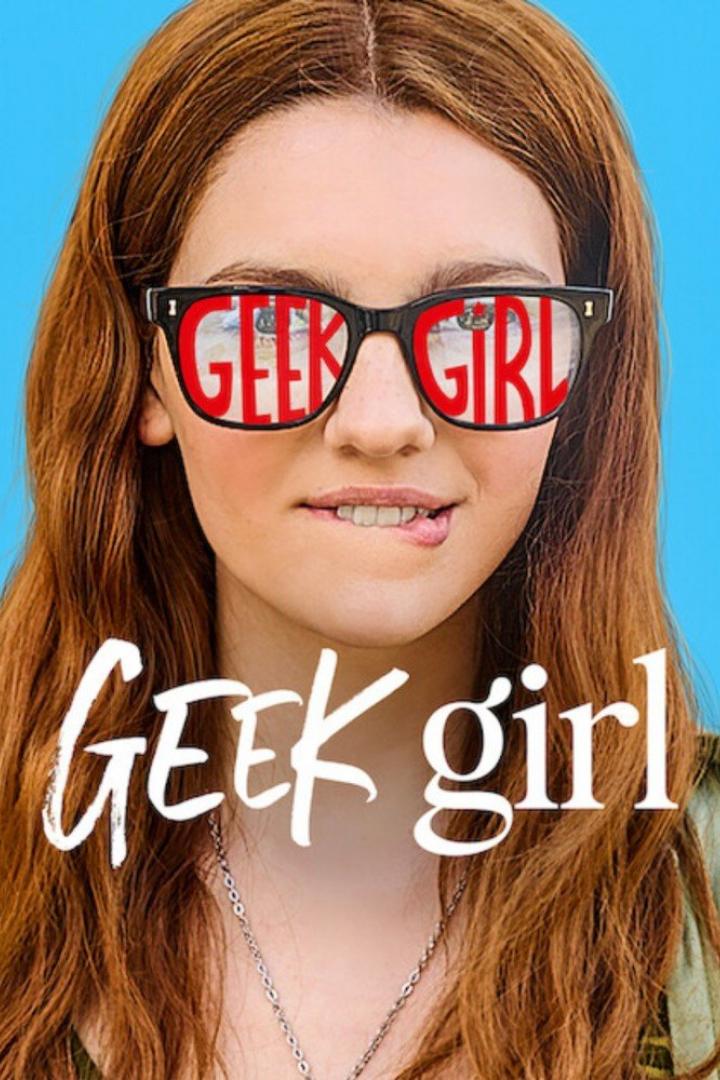 Das Poster für „Geek Girl“ zeigt ein Mädchen mit einer Brille, in deren Gläsern „Geek Girl“ steht.