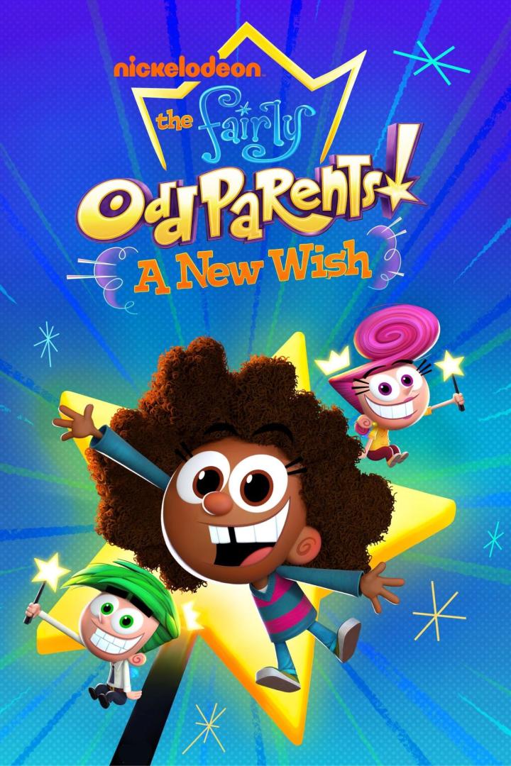 Das Poster für „The Fairly OddParents: A New Wish“ zeigt animierte Charaktere vor einem blauen Hintergrund.