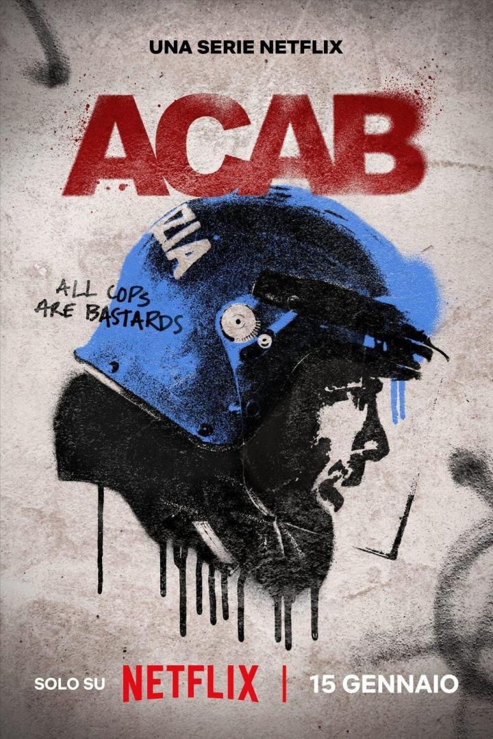 Das Poster für die Netflix-Serie „ACAB“ zeigt einen stilisierten Polizisten mit der Aufschrift „All Cops Are Bastards“.