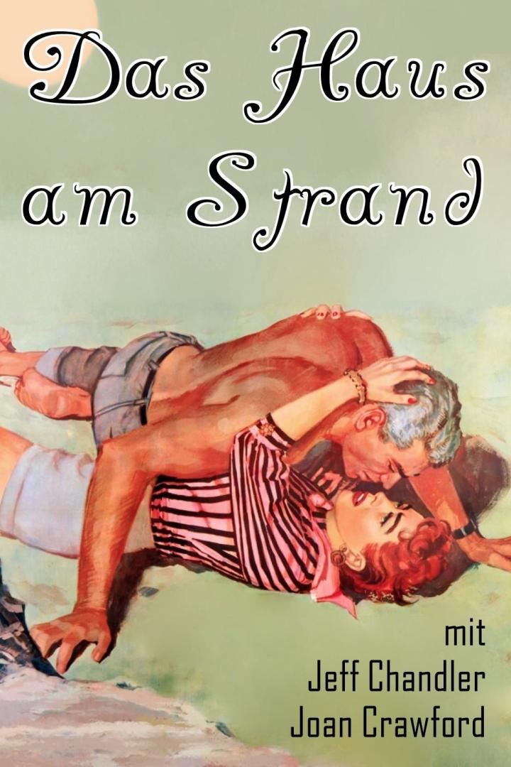 Das Cover des Films „Das Haus am Strand“ mit Jeff Chandler und Joan Crawford.